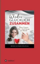 Wieder glücklich zusammen