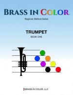 Brass in Color: Trumpet Book 1