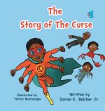 The Story of The Curse: (Book 1)
