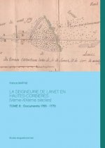 SEIGNEURIE DE LANET EN HAUTES-CORBIERES (Veme-XIXeme siecles)