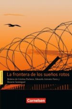 B1 - La frontera de los sue?os rotos