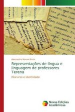 Representacoes de lingua e linguagem de professores Terena