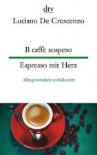 Il caff? sospeso - Espresso mit Herz