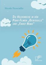 Heldenreise in den Pixar-Filmen 