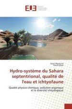 Hydro-syst?me du Sahara septentrional, qualité de l'eau et ichtyofaune