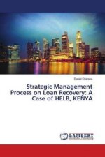Strategic Management Process on Loan Recovery