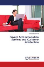 Private Accommodation Services and Customer Satisfaction