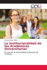 Institucionalidad de las Academicas Universitarias