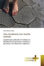 residencia con mucho sentido