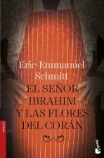 El se?or Ibrahim y las flores del Corán