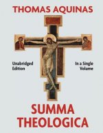 Summa Theologica Complete in a Single Volume