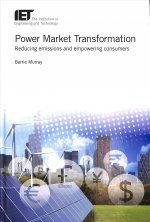 Power Market Transformation: Reducing Emissions and Empowering Consumers