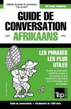 Guide de conversation Francais-Afrikaans et dictionnaire concis de 1500 mots