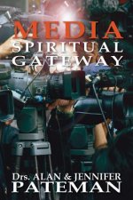 Media, Spiritual Gateway