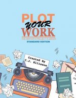 Plot Your Work (Standard Edition)