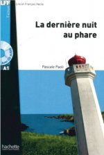 La derni?re nuit au phare. Lektüre und Audio-CD
