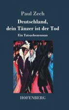 Deutschland, dein Tanzer ist der Tod