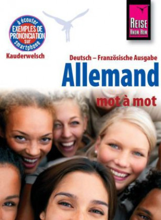 Reise Know-How Allemand - mot ? mot (Deutsch als Fremdsprache, französische Ausgabe)