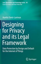 Designing for Privacy and its Legal Framework