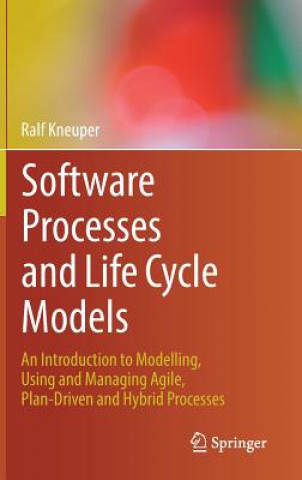 Software Processes and Life Cycle Models