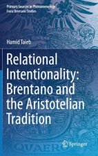 Relational Intentionality: Brentano and the Aristotelian Tradition