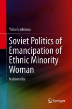 Soviet Politics of Emancipation of Ethnic Minority Woman