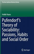 Pufendorf's Theory of Sociability: Passions, Habits and Social Order