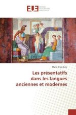 Les présentatifs dans les langues anciennes et modernes