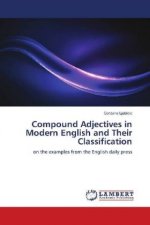 Compound Adjectives in Modern English and Their Classification