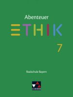 Abenteuer Ethik 7 Lehrbuch Bayern Realschule
