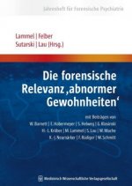 Die forensische Relevanz ?abnormer Gewohnheiten''