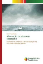 Afirmacao da vida em Nietzsche