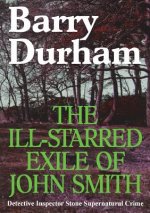 Ill-starred Exile of John Smith