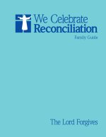 We Celebrate Reconciliation