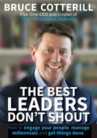 Best Leaders Don't Shout