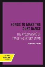 Songs to Make the Dust Dance
