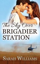 Sky over Brigadier Station