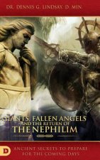 Giants, Fallen Angels and the Return of the Nephilim
