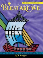 Blest Are We Faith and Word Edition