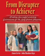Disrupter to Achiever