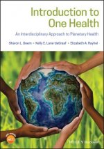 Introduction to One Health - An Interdisciplinary Approach to Planetary Health