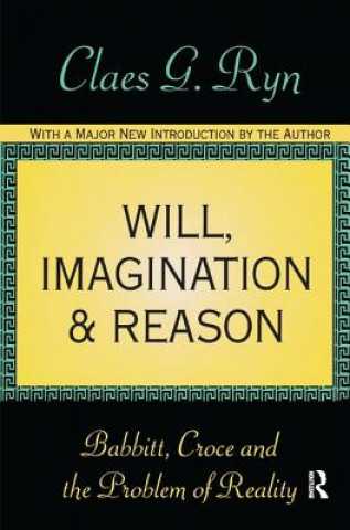 Will, Imagination, and Reason