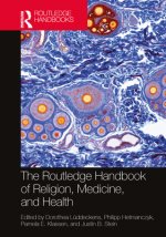 Routledge Handbook of Religion, Medicine, and Health