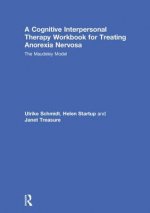 Cognitive-Interpersonal Therapy Workbook for Treating Anorexia Nervosa