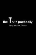 Truth Poetically