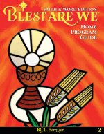 Blest Are We Faith and Word Edition