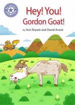 Reading Champion: Hey, You! Gordon Goat!