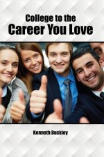 College to the Career You Love