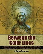 Between the Color Lines