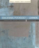 Educational Psychology for Learners Connecting Theory, Research and Application